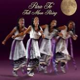 Pura Fé : Full moon rising